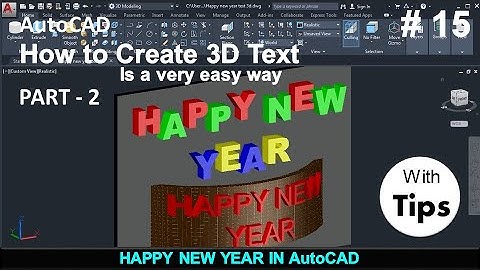 Happy new Year in AutoCAD || 3d Text || How to create 3D Text || annex it ,design, creativity