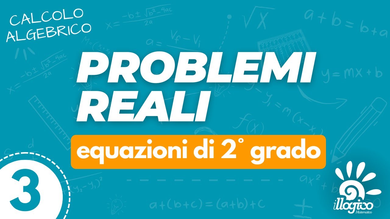 Problemi reali con le equazioni di 2° grado - 3