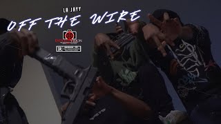 LA Jayy - Off The Wire | Shot By Cameraman4TheTrenches