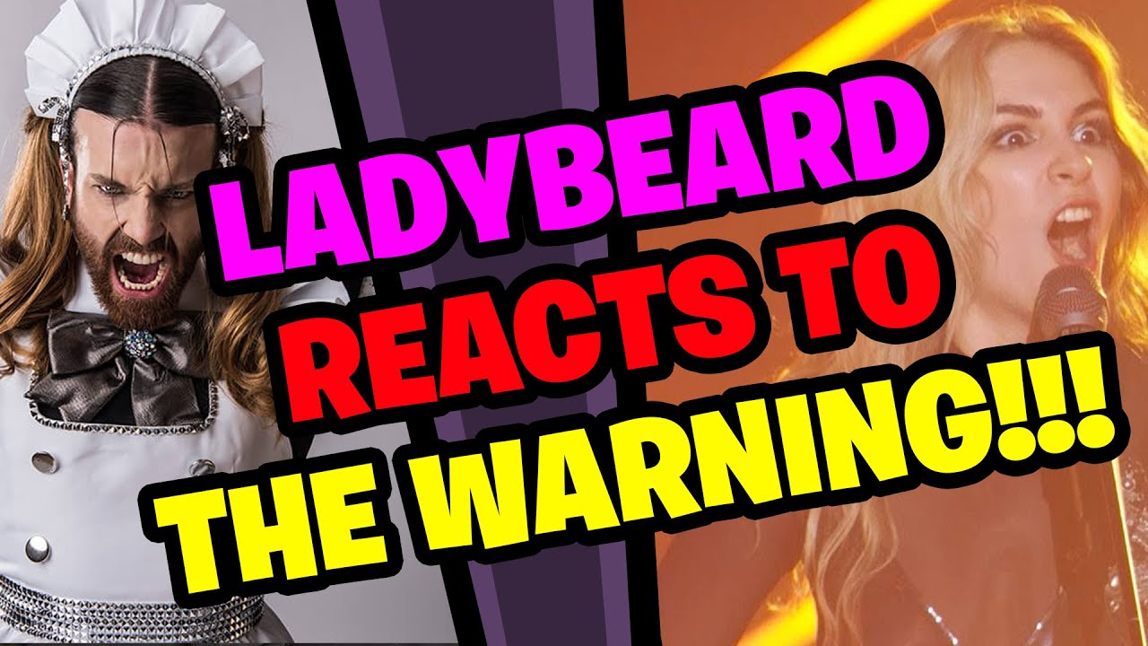 LADYBEARD Reacts to THE WARNING!