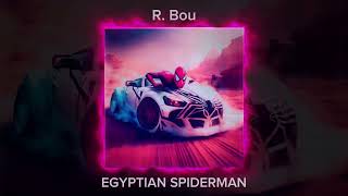 R. Bou - Egyptian Spiderman