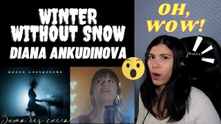: DIANA ANKUDINOVA - WINTER WITHOUT SNOW l   REACTION
