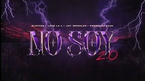 NO SOY 2.0 (PARODIA IA) SLAYTER, LUAR LA L, JAY WHEELER, PRESSURE 9X19 (Official Video)