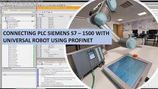 Connect Siemens S7-1500 PLC with Universal Robot using PROFINET Communication Protocol