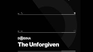 Bobina - The Unforgiven (Vadim Adamov Remix) Resimi