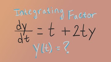Solving a First Order Linear Differential Equation with Integrating Factor (method/example)