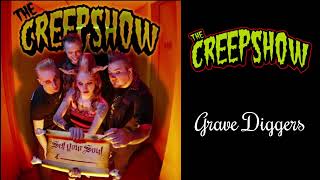 The Creepshow - Grave Diggers