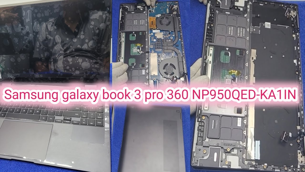 Samsung galaxy book 3 pro 360 NP950QED-KA1IN || LCD Replacement ||Keyboard Change 