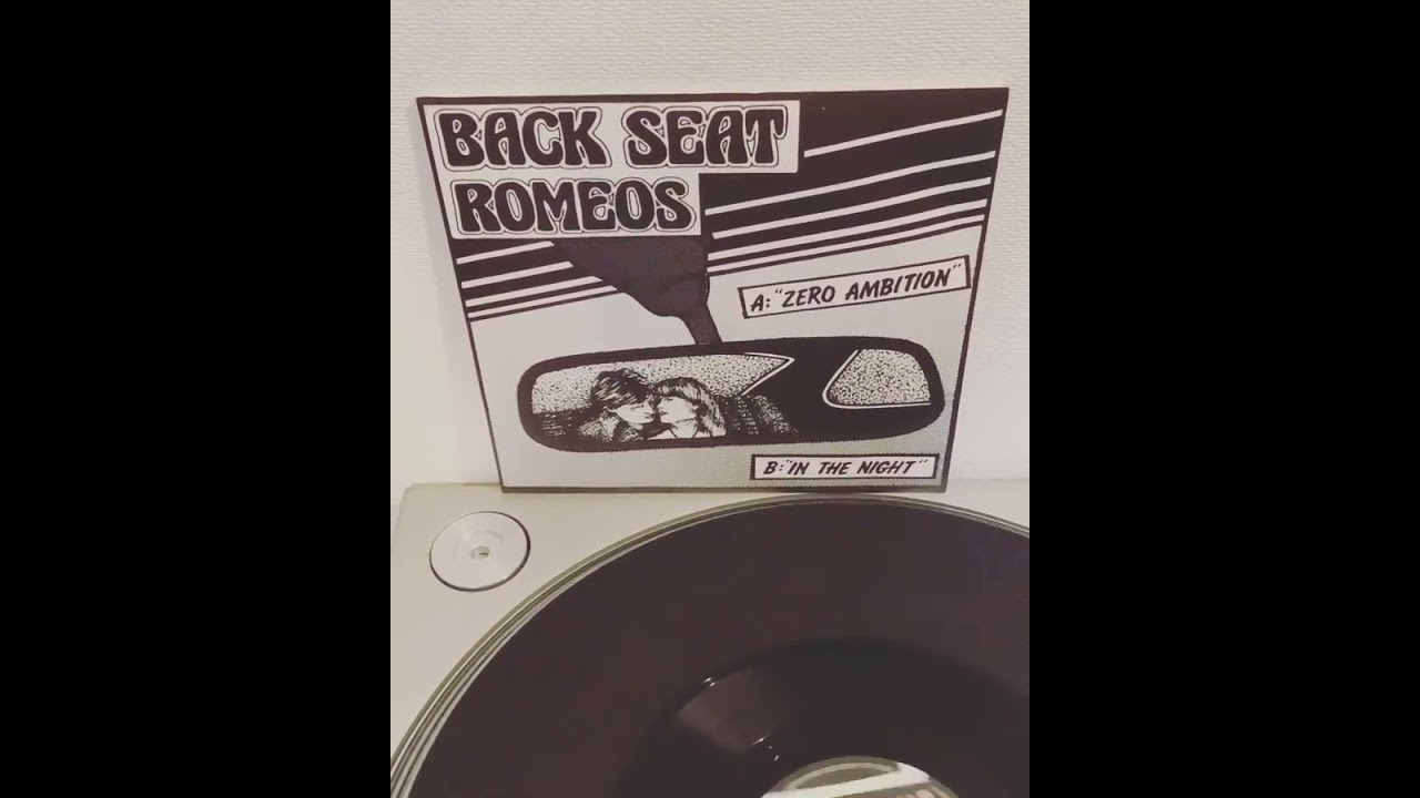 BACK SEAT ROMEOS - パンク Back Seat Romeos – Zero Ambition - YouTube