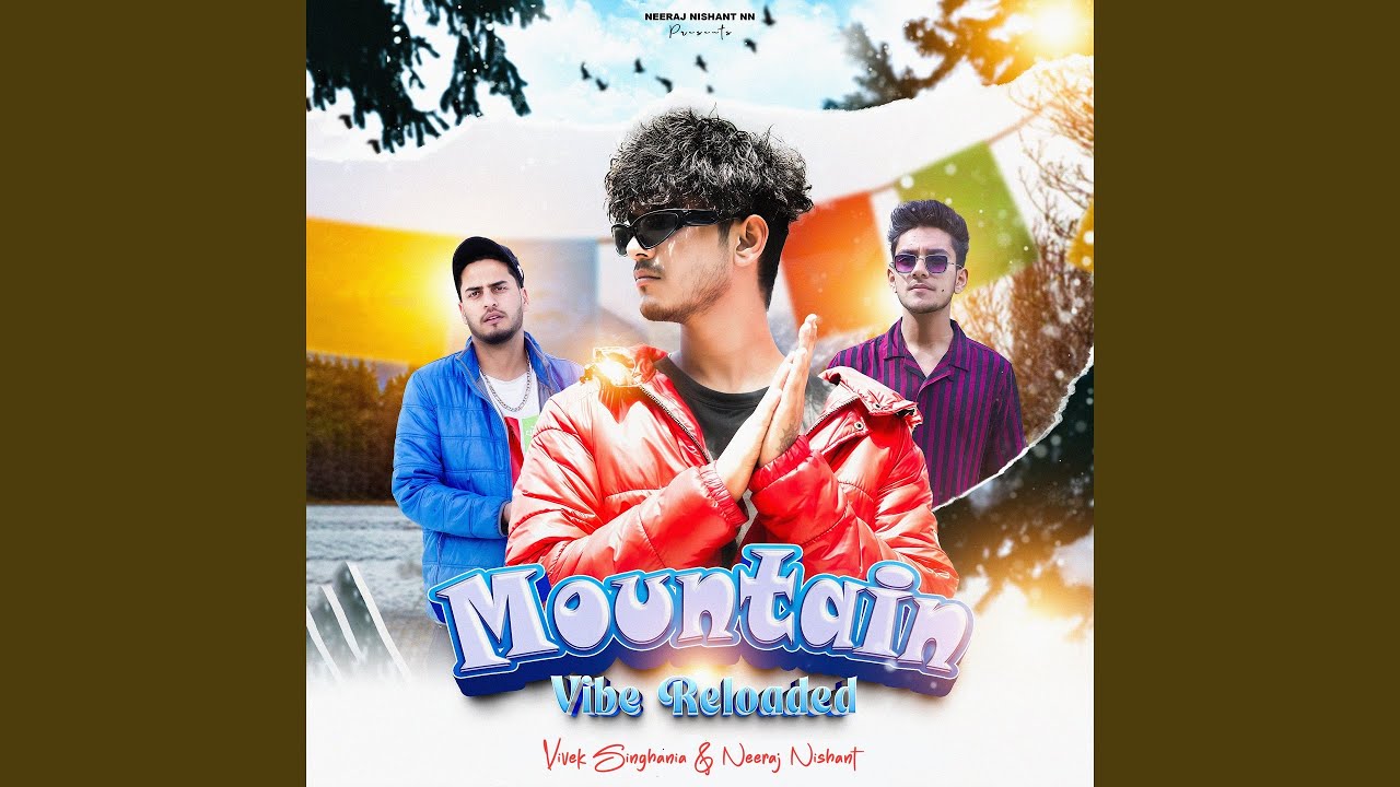 Mountain Vibe Reloaded