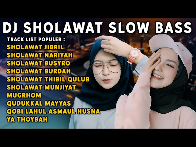 DJ SHOLAWAT SLOW BASS || SHOLAWAT JIBRIL || DJ VIRAL TIKTOK PALING DI CARI class=