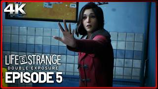 LIFE IS STRANGE: DOUBLE EXPOSURE Full Episode 5 (Gameplay Walkthrough Part 5)  Chapter 5 4K Ultra HD @glp