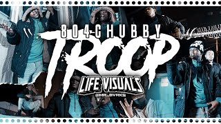 804Chubby - " Troop " | Shot By: @Mr_Bvrks #Lifevisuals