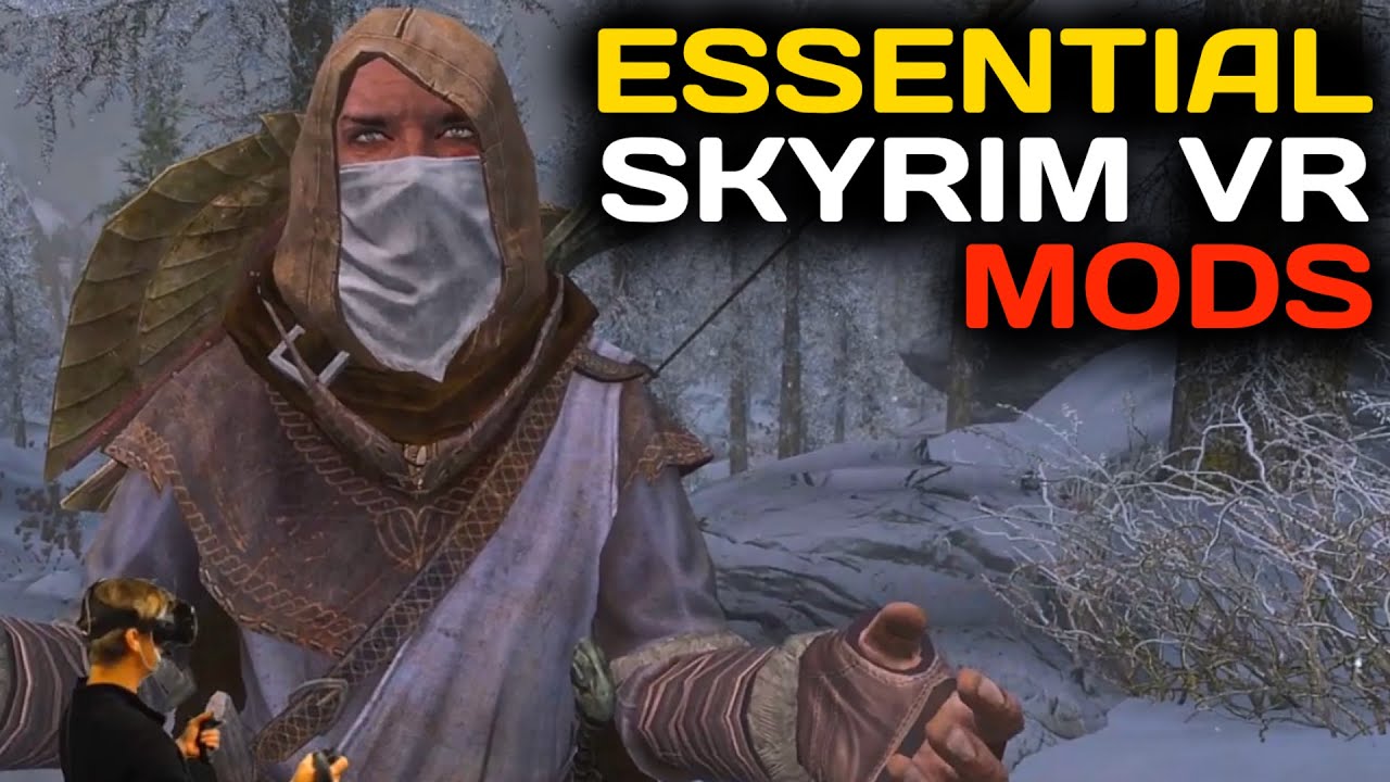 The 3 ESSENTIAL mods for SKYRIM VR & FUNCTIONALITY -