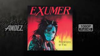 exumer - possessed by fire