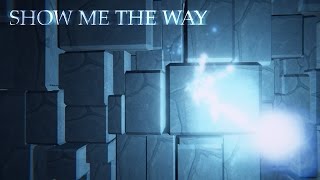 SHOW ME THE WAY (UNITY PROJECT) - WIP