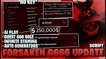 Forsaken Script *NO KEY* - Guest 666 Update, Auto Generators, Godmode, AI Play, Stun Enemy & More!
