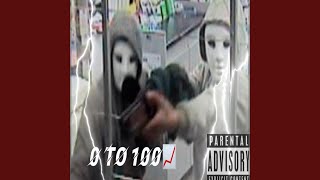 0-100 (feat. B & ND00)