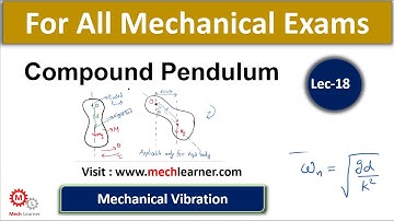 Compound Pendulum || Mechanical Vibration-18 || For GATE/IES