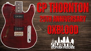 Oxblood Cp Thornton 20Th Anniversary Thinline Classic Ii