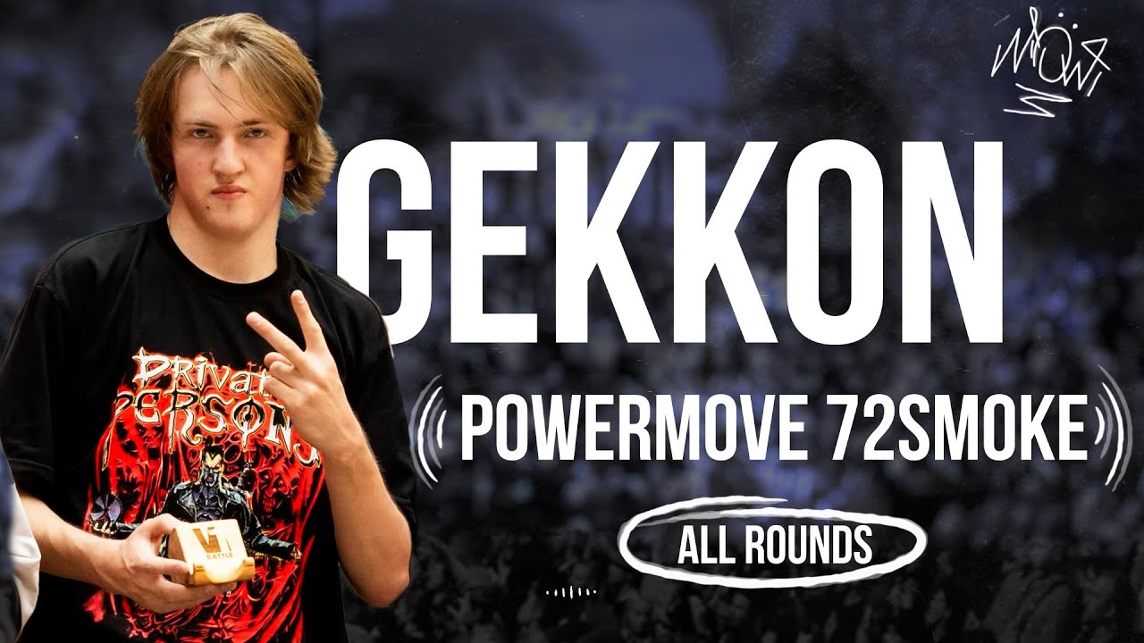 Gekkon || Powermove 72smoke || All rounds || V1 Battle 29.06.2024