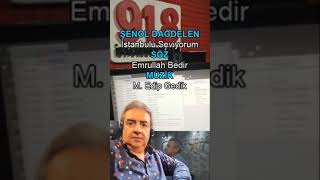 Şenol Dağdelen - İstanbulu Seviyorum (Emrullah Bedir Şarkıları) Resimi