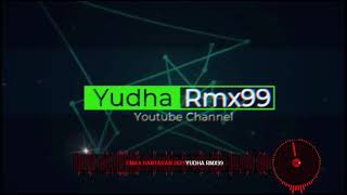 Funkot Emas Hantaran 2021 - Yudha Rmx99