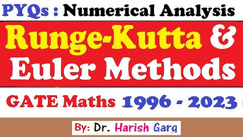 PYQ on Euler and Runge - Kutta Methods | Numerical Analysis | GATE 1996 to 2023 | Short Cut tricks