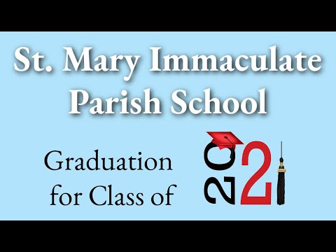 St. Mary Immaculate Parish School Graduation 2021