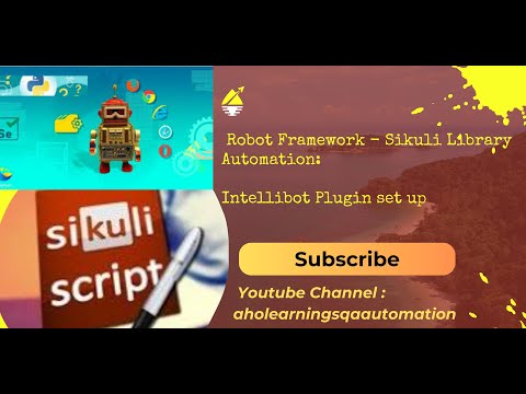 Intellibot Plugin Set up - Robot Framework Sikuli Library automation