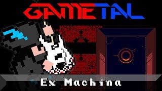 Ex Machina (Monolith) - GaMetal Remix chords