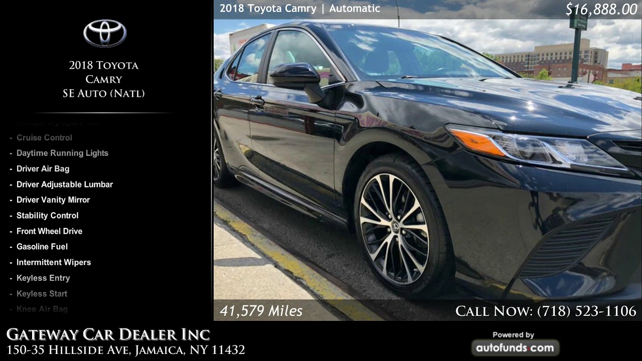 Used 2018 Toyota Camry Gateway Car Dealer Inc, Jamaica, NY YouTube