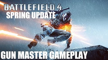 Battlefield 4 - Spring Update + NEW Gun Master Gamemode!!! (Gameplay | PS4)