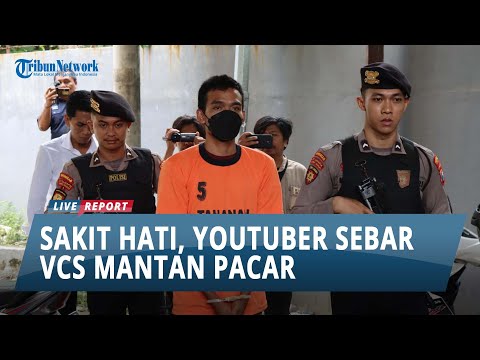 Sakit Hati Diputus Cinta, YouTuber Kacong Arye Sebar VCS Mantan Pacar