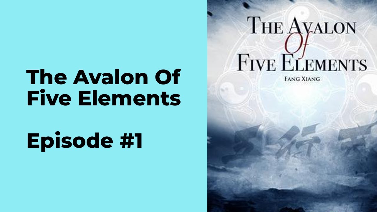 The Avalon Of Five Elements Novel Updates