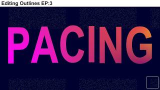 HOW TO CORRECTLY PACE YOUR EDITS (EDITING OUTLINES 3)