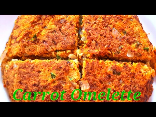 Carrot Omelette | Carrot Omelette Recipe | Vegetable omelette | Vegetable Spanish Omelette | N COOKING ART