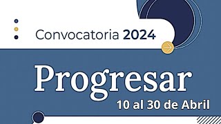 ✅ BECAS PROGRESAR: Abre la Convocatoria Progresar 2024