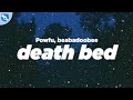 Powfu Death Bed Coffee For Your Head Lyrics Feat Beabadoobee Powfu Death Bed Coffee For Your Head Lyrics Feat Beabadoobee