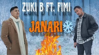 Zuki B Ft. Fimi - Janari Prod By Juice Beats