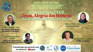 2º Webinário Celd - Jesus, Alegria dos Homens