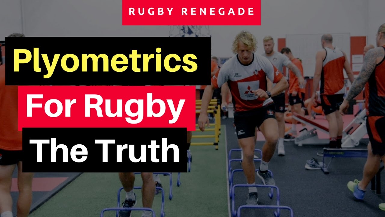 Rugby Renegade Plyometrics For Rugby The Truth YouTube