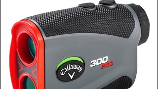 Callaway 300 Pro Rangefinder Review #callawaygolf #golf #rangefinder