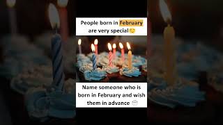 People Born In February Are Very Special viral trending shorts shorts