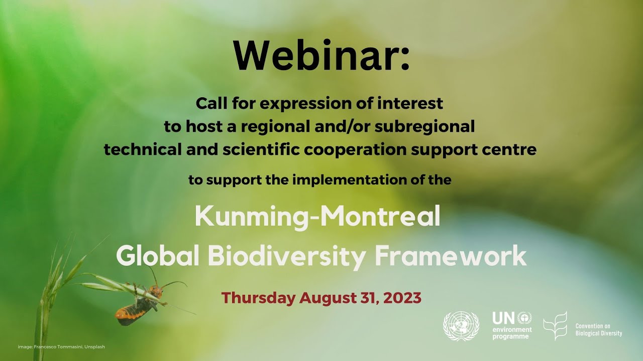 Webinar - Technical & Scientific Cooperation support centre to aid the implementation of the KMGBF.