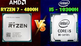 ⚡Ryzen 7 4800H Vs i5 10300H | 🤔Which Is Better? | 🔥AMD Ryzen 7 4800H Vs Intel i5 10300H
