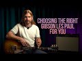 Choosing the Right Gibson Les Paul For You | Tribute, Studio, Standard
