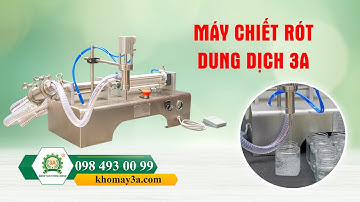 MÁY CHIẾT RÓT ĐỊNH LƯỢNG|Máy chiết rót dung dịch lỏng, nước đóng chai, mỹ phẩm