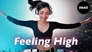 Vik4S - Feeling High (Official Music Video)