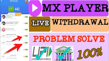 mx player withdrawal problem today || mx player withdrawal problem  || mx player problem solve 🤑